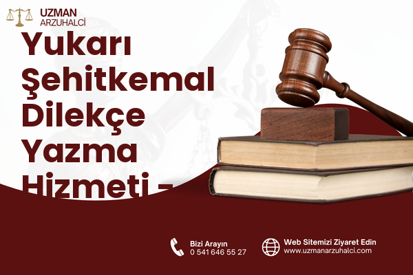 Yukarı Şehitkemal Dilekçe Yazma Hizmeti - Aliağa