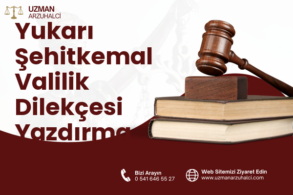 Yukarı Şehitkemal Valilik Dilekçesi Yazdırma - Aliağa