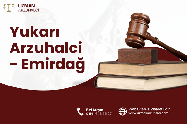 Yukarı Arzuhalci - Emirdağ