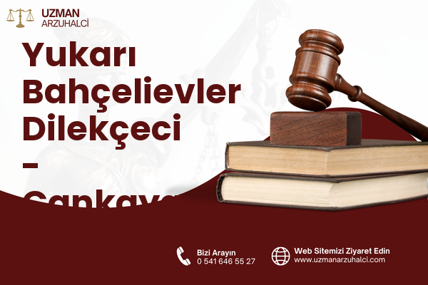 Yukarı Bahçelievler Dilekçeci - Çankaya