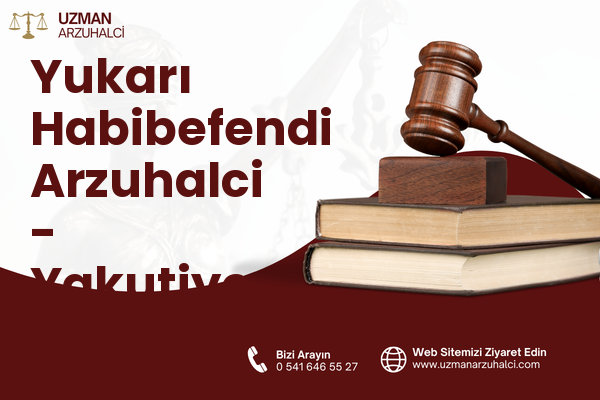 Yukarı Habibefendi Arzuhalci - Yakutiye