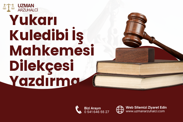 Yukarı Kuledibi İş Mahkemesi Dilekçesi Yazdırma - Hopa