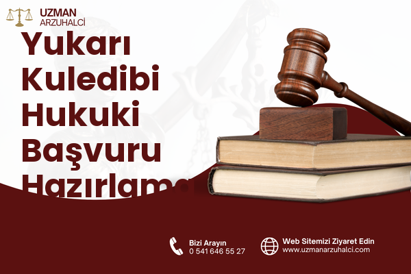 Yukarı Kuledibi Hukuki Başvuru Hazırlama - Hopa