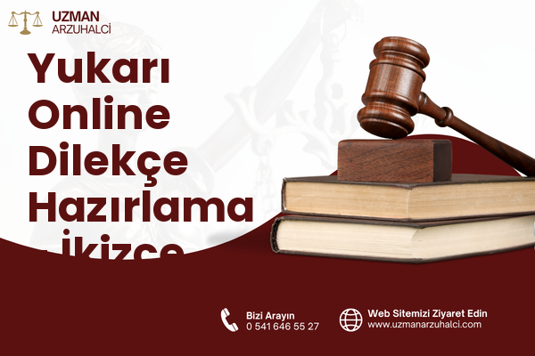 Yukarı Online Dilekçe Hazırlama - İkizce