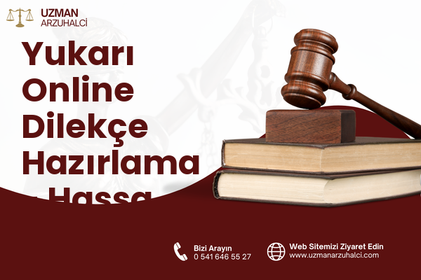 Yukarı Online Dilekçe Hazırlama - Hassa