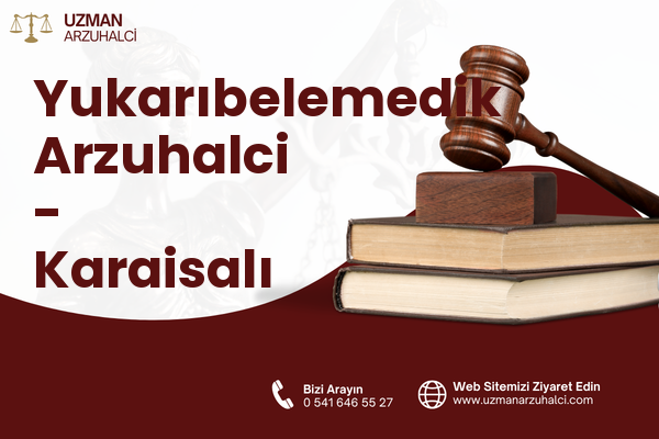 Yukarıbelemedik Arzuhalci - Karaisalı
