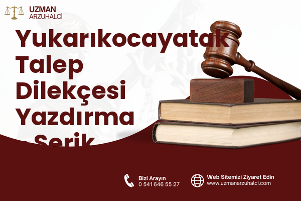 Yukarıkocayatak Talep Dilekçesi Yazdırma - Serik