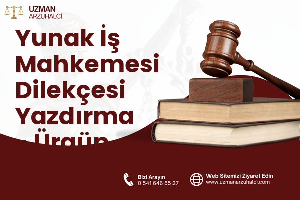 Yunak İş Mahkemesi Dilekçesi Yazdırma - Ürgüp