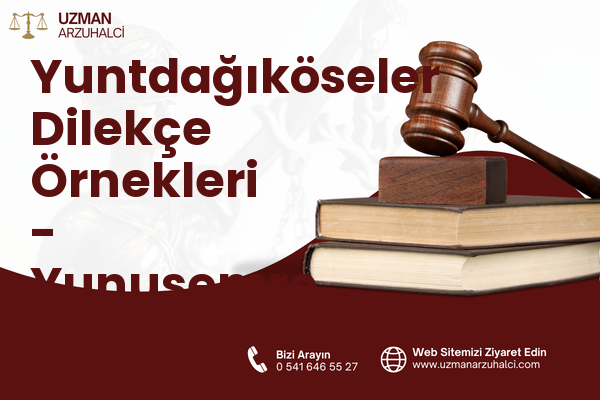 Yuntdağıköseler Dilekçe Örnekleri - Yunusemre
