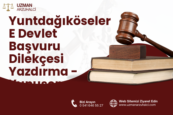 Yuntdağıköseler E Devlet Başvuru Dilekçesi Yazdırma - Yunusemre