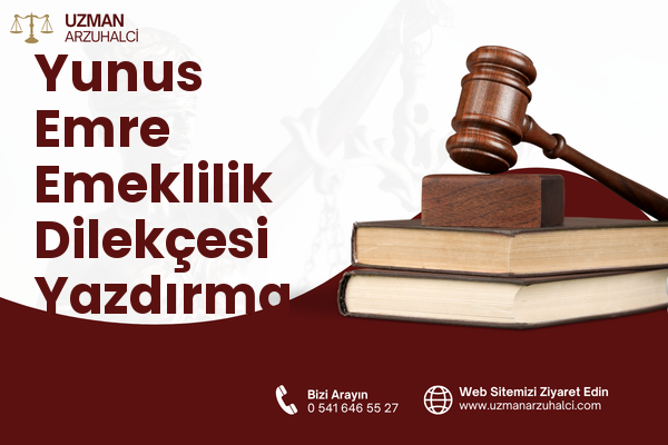 Yunus Emre Emeklilik Dilekçesi Yazdırma - Altındağ