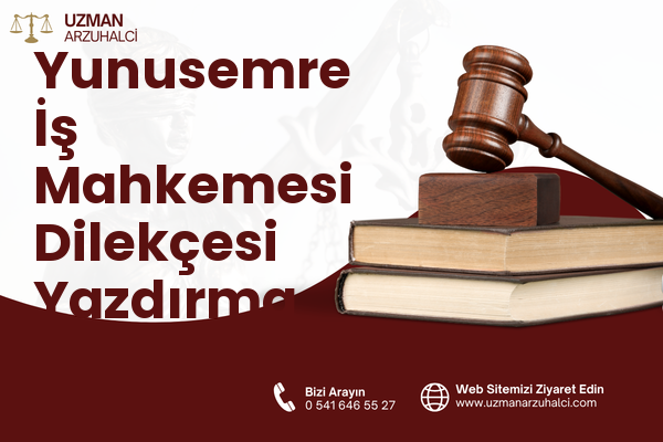 Yunusemre İş Mahkemesi Dilekçesi Yazdırma - Toroslar
