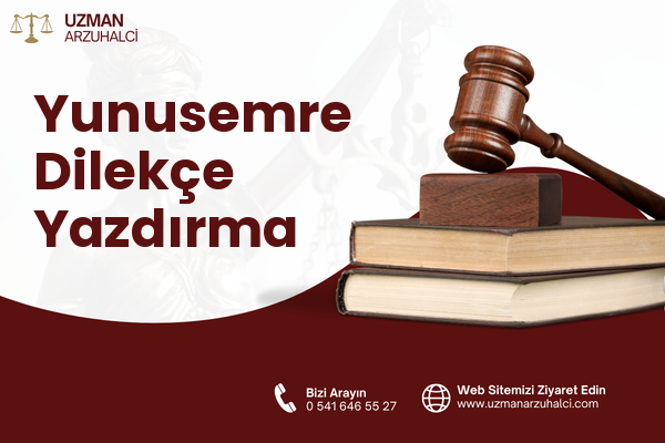 Yunusemre Dilekçe Yazdırma