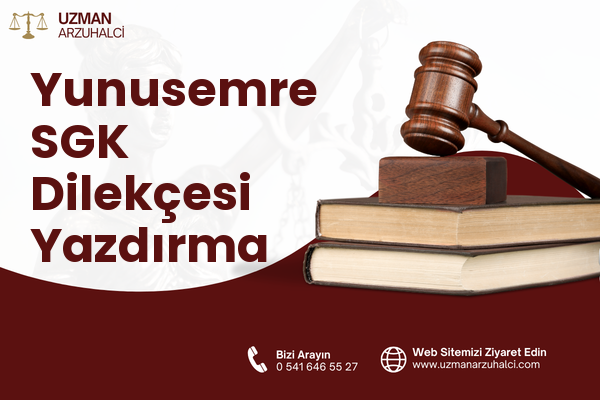 Yunusemre SGK Dilekçesi Yazdırma