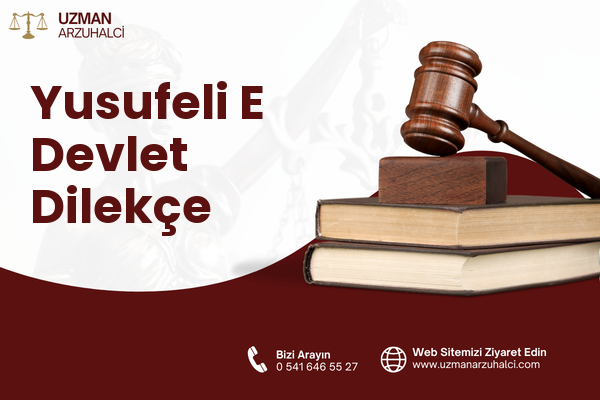 Yusufeli E Devlet Dilekçe