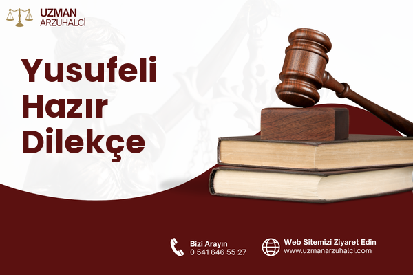 Yusufeli Hazır Dilekçe