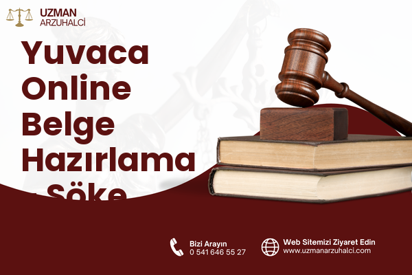 Yuvaca Online Belge Hazırlama - Söke