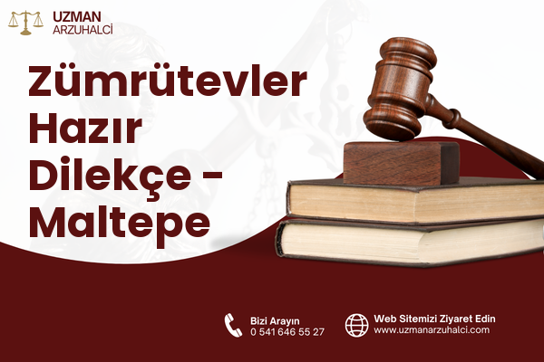 Zümrütevler Hazır Dilekçe - Maltepe