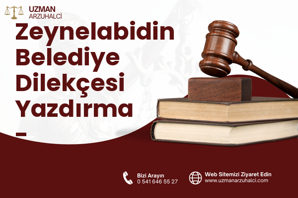 Zeynelabidin Belediye Dilekçesi Yazdırma - Nusaybin