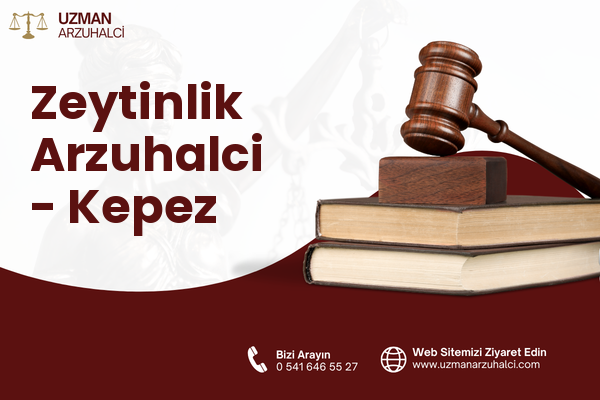 Zeytinlik Arzuhalci - Kepez