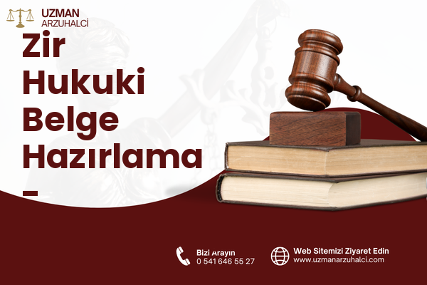 Zir Hukuki Belge Hazırlama - Hacıbektaş