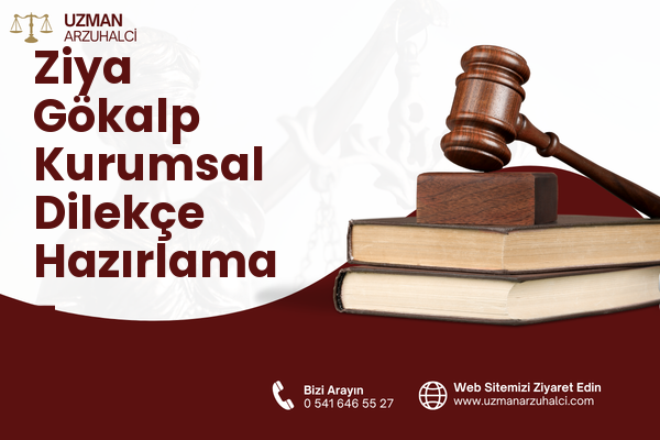 Ziya Gökalp Kurumsal Dilekçe Hazırlama - Başakşehir