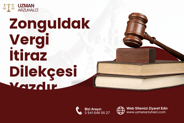 Zonguldak Vergi İtiraz Dilekçesi Yazdır